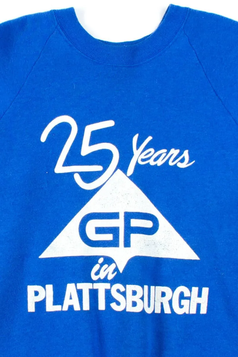 25 Years In Plattsburgh Sweatshirt